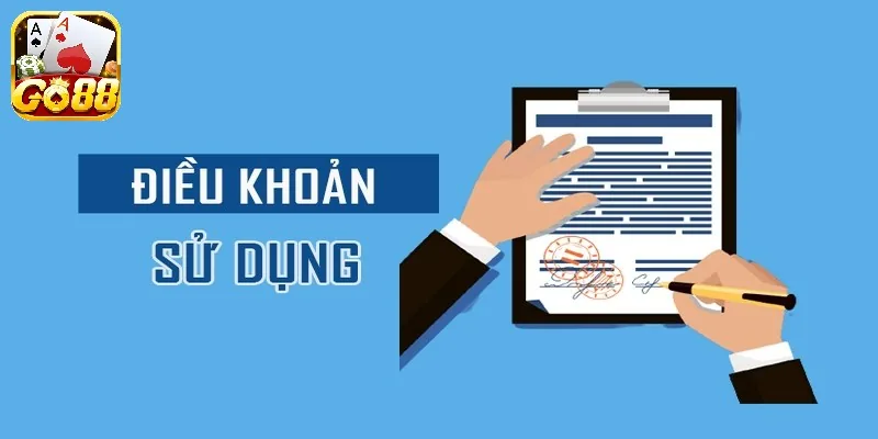 Điều khoản sử dụng Go88 chỉ cho phép người chơi đủ 18 tuổi đăng ký tài khoản