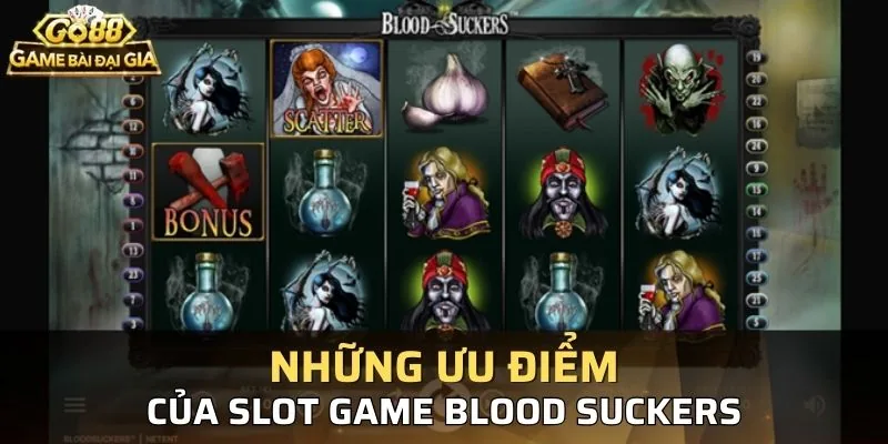 Những điểm vượt trội của tựa game slot ma cà rồng Suckers